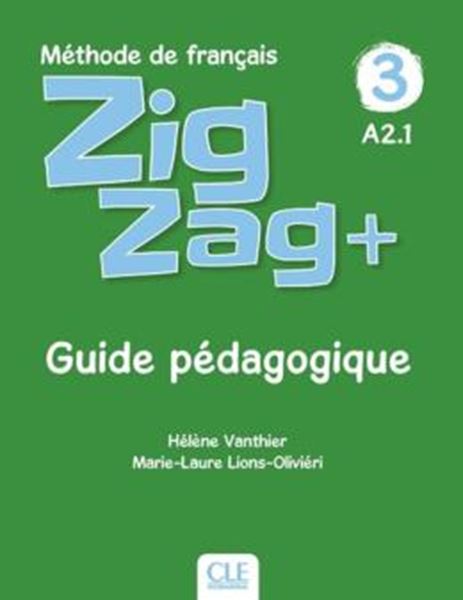 Picture of ZIGZAG+ 3 - GUIDE PEDAGOGIQUE - 2EME ED.