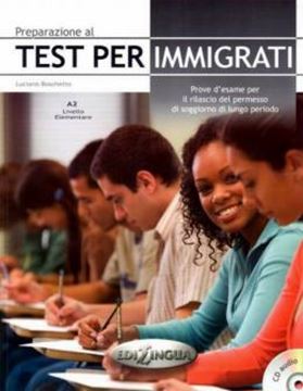 Imagem de PREPARAZIONE AL TEST PER IMMIGRATI - LIVELLO A2 ELEMENTARE - LIBRO + CD AUDIO