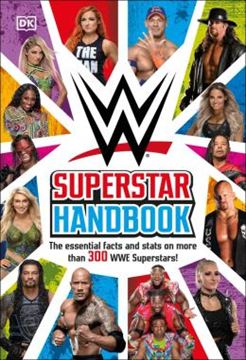 Imagem de WWE SUPERSTAR HANDBOOK - THE ESSENTIAL FACTS AND STATS ON MORE THAN 300 WWE SUPERSTARS!