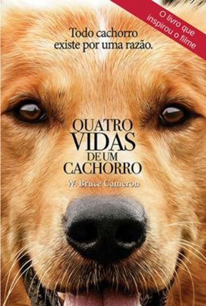 Picture of QUATRO VIDAS DE UM CACHORRO - TODO CACHORRO EXISTE POR UMA RAZAO - CAPA DO FILME
