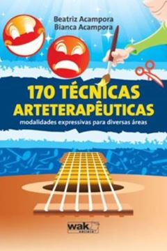 Imagem de 170 TECNICAS ARTETERAPEUTICAS