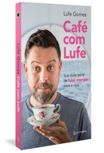 Picture of CAFE COM LUFE - SUA DOSE EXTRA DE BOAS ENERGIAS PARA A VIDA