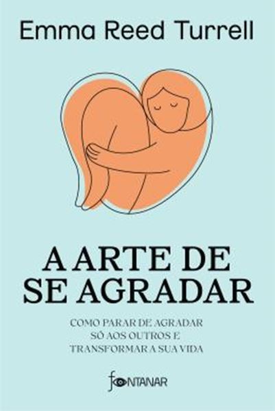 Picture of A ARTE DE SE AGRADAR