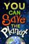 Imagem de YOU CAN SAVE THE PLANET
