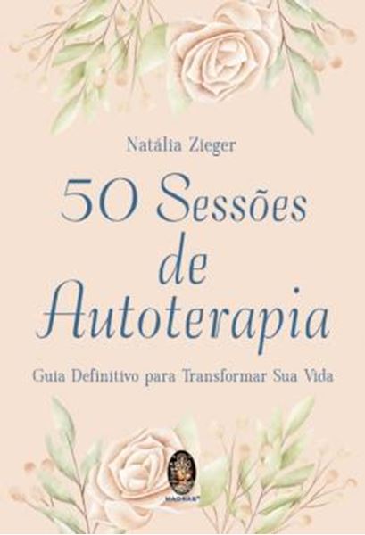 Picture of 50 SESSOES DE AUTOTERAPIA - GUIA DEFINITIVO PARA TRANSFORMAR SUA VIDA