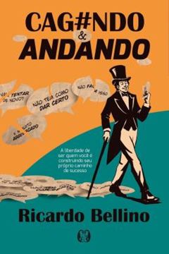 Imagem de CAG#NDO & ANDANDO - A LIBERDADE DE SER QUEM VOCE E CONSTRUINDO SEU PROPRIO CAMINHO DE SUCESSO