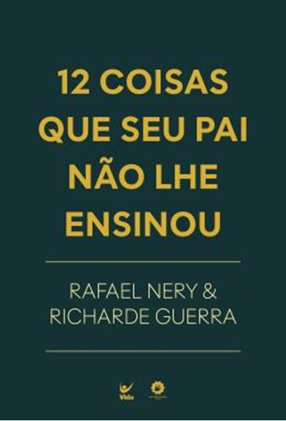 Picture of 12 COISAS QUE SEU PAI NAO LHE ENSINOU